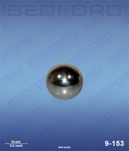 Bedford 9-153 replaces Graco 101-917 / Graco 101917 Intake Ball (stainless steel) for Graco 10:1 Monark